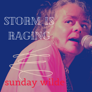 Sunday Wilde Storm is Raging