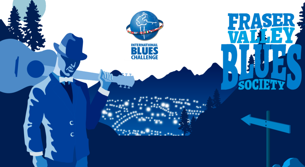 International Blues Challenge (IBC) • Fraser Valley Blues Society