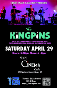 The Kingpins, Apr 29 @ Hope Cinema